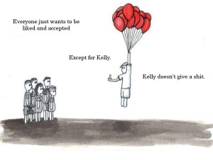 be more like Kelly